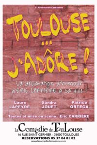 COMEDIE DE TOULOUSE - Toulouse j'adore