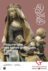MUSEE DES AUGUSTINS - Réouverture des salles gothiques